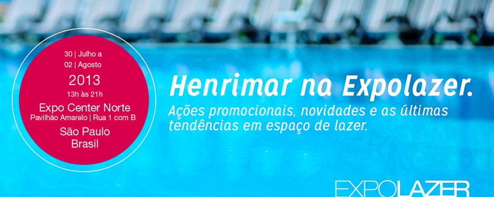 Henrimar presente na Exporlazer 2013